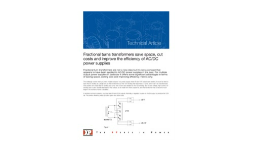 Fractional turns transformers save space, cut costs and improve the efficiency of AC/DC power supplies